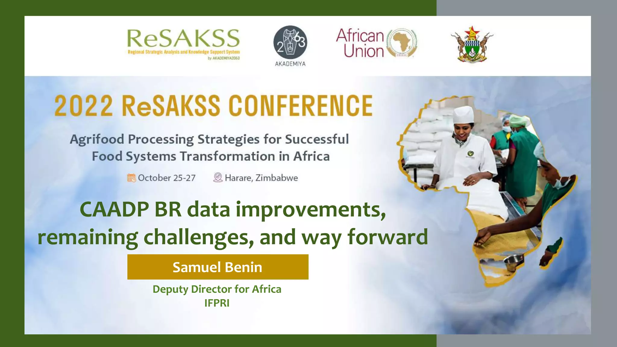Samuel Benin - 2022 ReSAKSS Conference Presentation (Side Event) | PPT