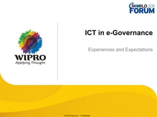 ICT in e-Governance Experiences and Expectations 