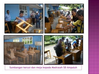 Sumbangan kerusi dan meja kepada Madrasah SD Ampaluh 
