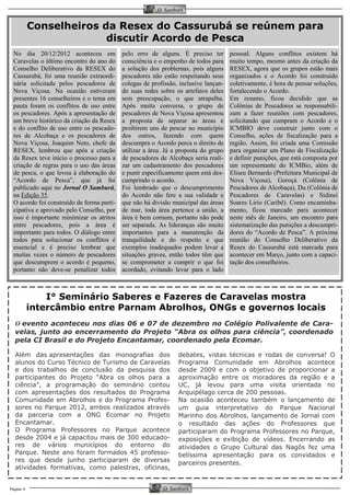 Página 4 
O Samburá 
O Samburá 
No dia 20/12/2012 aconteceu em Caravelas o último encontro do ano do Conselho Deliberativo...