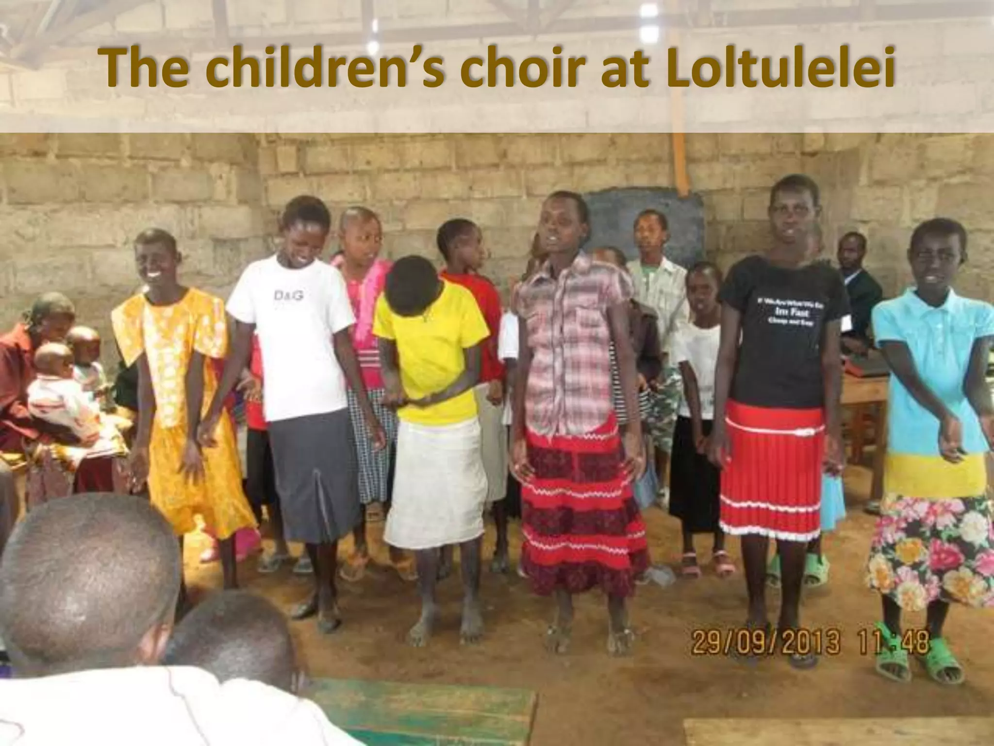 The children’s choir at Loltulelei
 