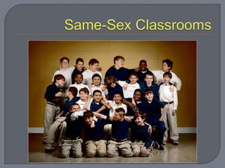 Same-Sex Classrooms 