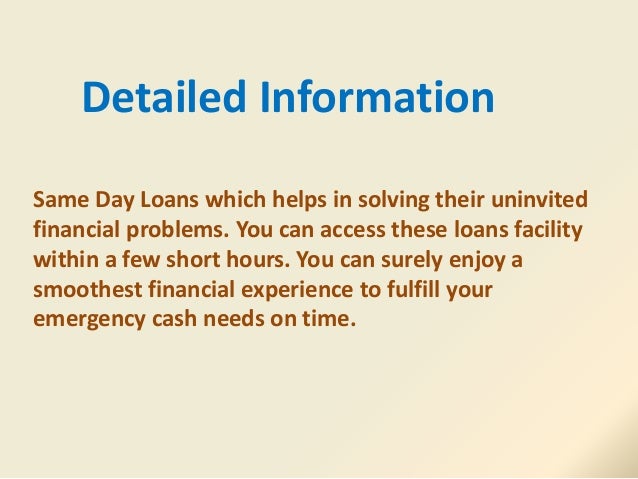 Quick Same Day Loans \u2013 A Small Cash Help For Unexpectedly Expenditure
