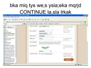 bka miq tys we;s ysia;eka mqrjd  CONTINUE  la,sla lrkak 
