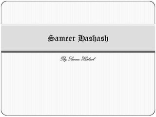 Sameer Hashash