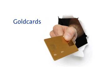 Goldcards
 