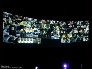 Oliver  Laric  
Versions  of  Under  the  Bridge  (2006)
 