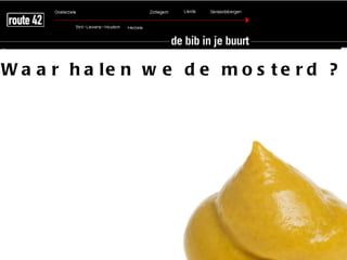 W a a r h a le n w e d e m o s t e r d ?
 