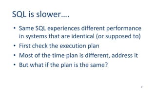 sql - vast difference in query execution using... Same plan different performance | PDF