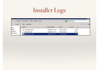 Installer Logs
 