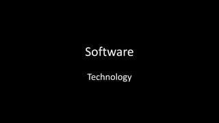 Software
Technology
 