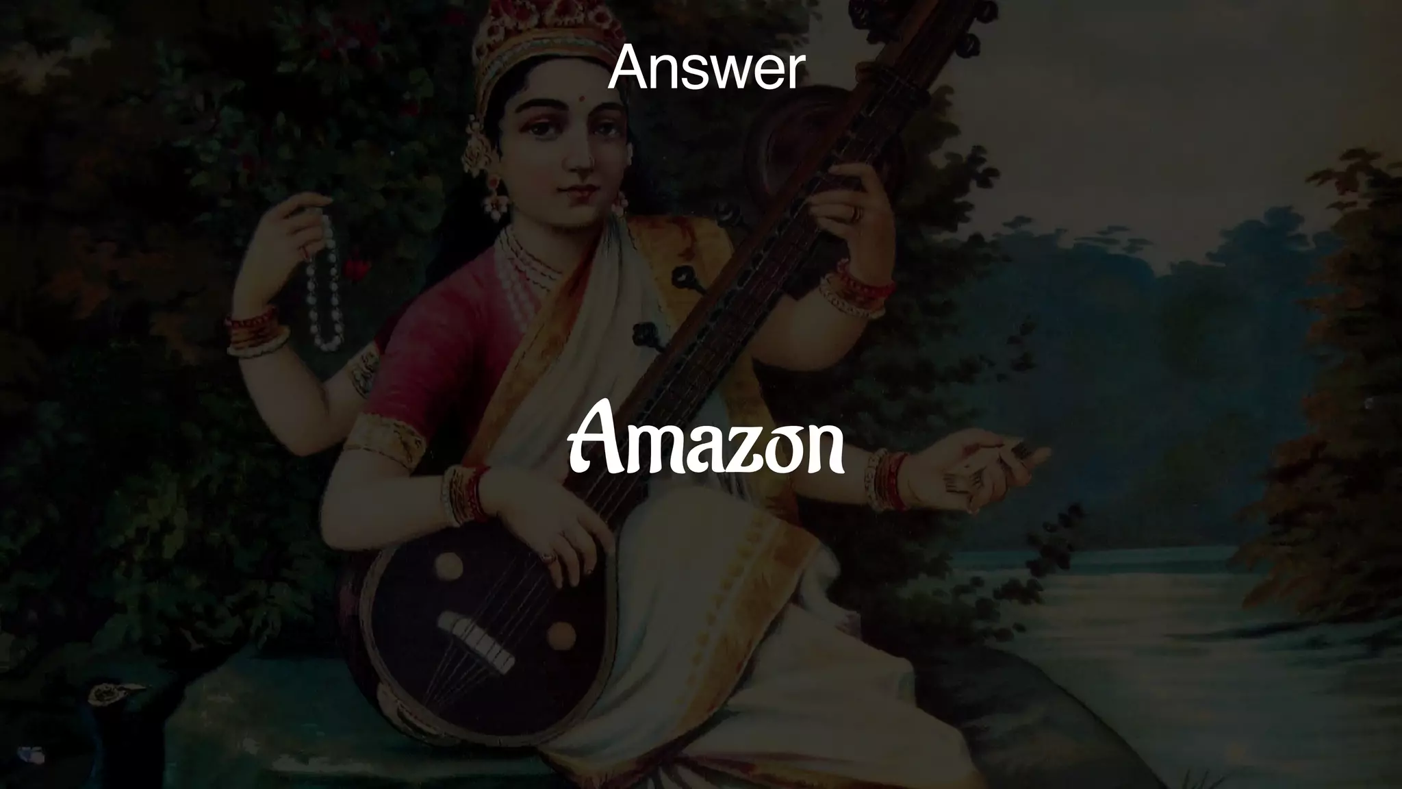Answer
Amazon
 