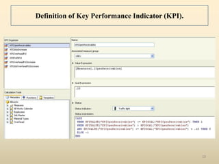 Definition of Key Performance Indicator (KPI).




                                                 19
 