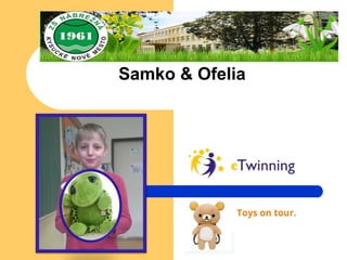 Samko & Ofelia
 