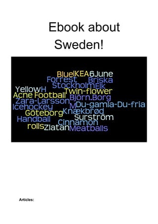 Ebook about
Sweden!
Articles:
 