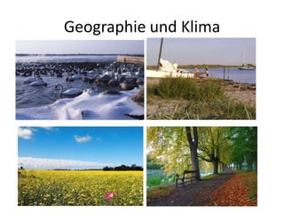 Geographie und Klima