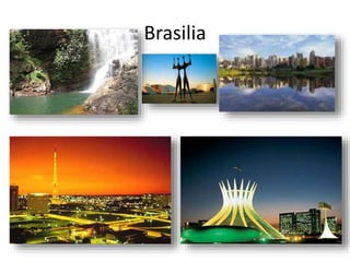 Brasilia
 