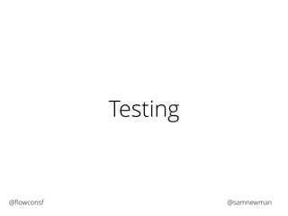 Testing 
@flowconsf @samnewman 
 