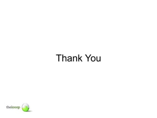 Thank You
 