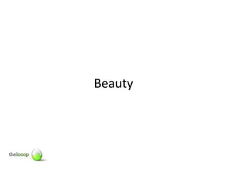 Beauty
 
