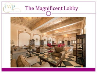 The Magnificent Lobby
 
