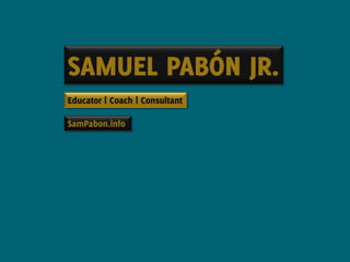 Sam Pabon | Digital Resume | 2013