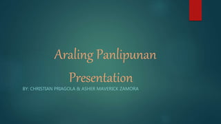 Araling Panlipunan
Presentation
BY: CHRISTIAN PRIAGOLA & ASHER MAVERICK ZAMORA
 