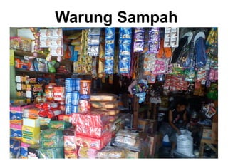 Warung  Sampah
 