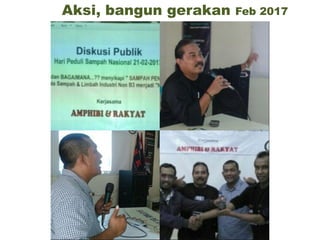 Aksi, bangun gerakan Feb 2017
 