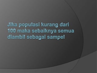 teknik pengambilan Sampel