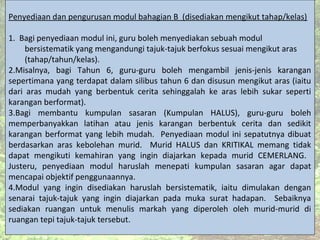 Penyediaan dan pengurusan modul bahagian B (disediakan mengikut tahap/kelas)
1. Bagi penyediaan modul ini, guru boleh meny...