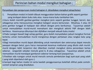 Perincian bahan modul mengikut bahagian ;
Penyediaan dan pengurusan modul bahagian A (disediakan mengikut tahap/kelas)
1. ...