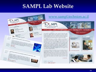 78
SAMPL Lab Website
www.sampl.technion.ac.il
 