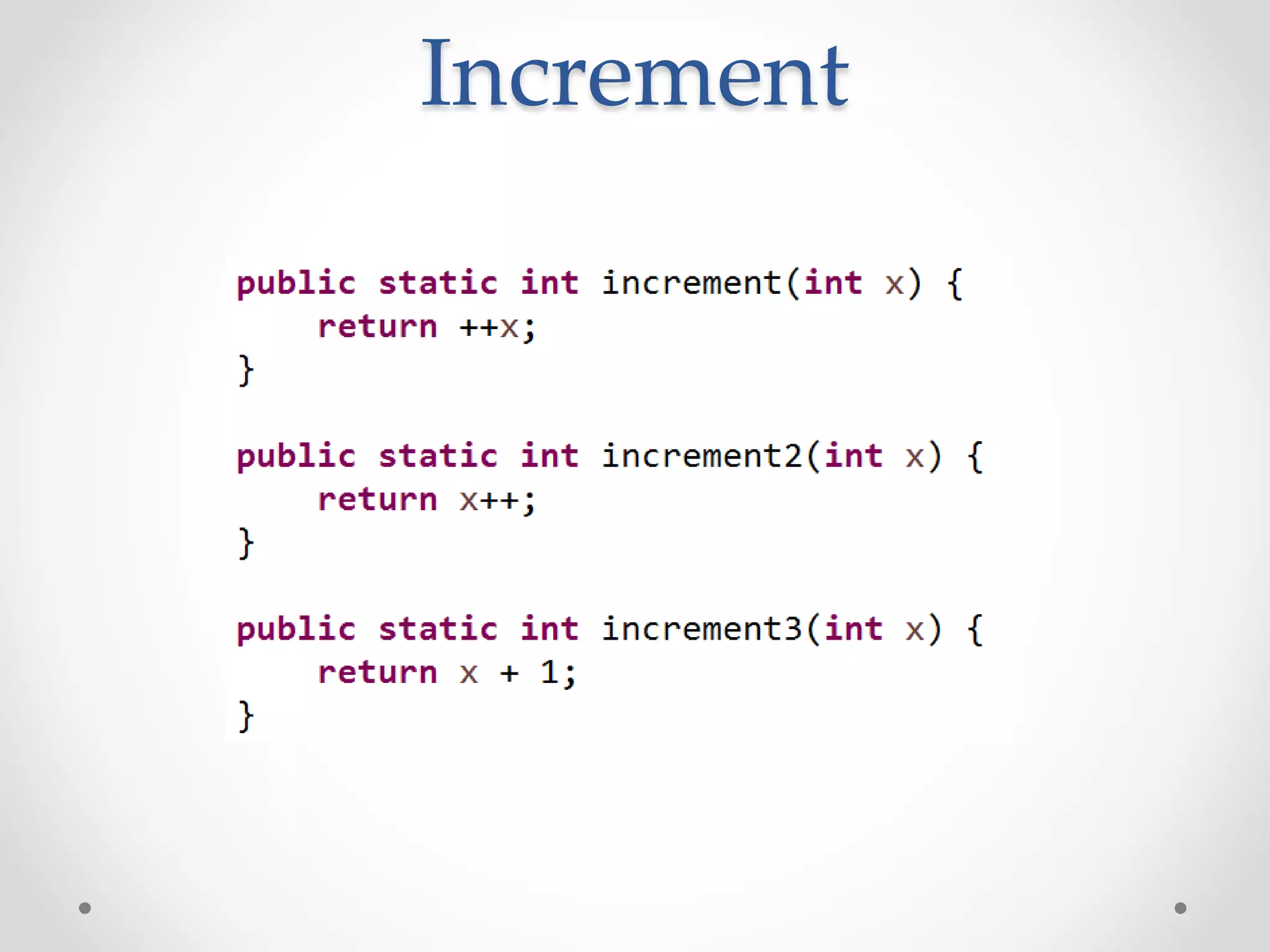 Increment
 