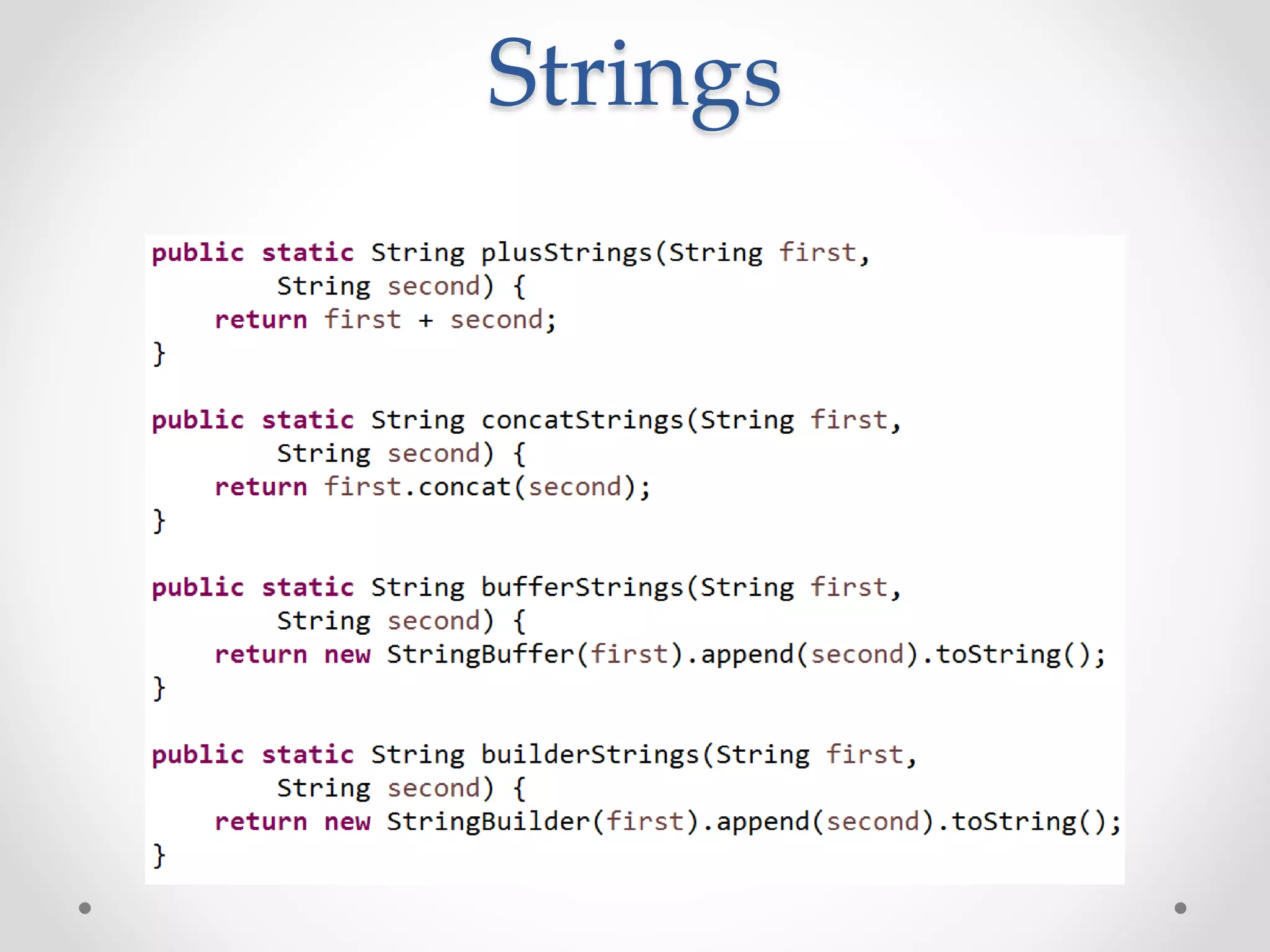 Strings
 