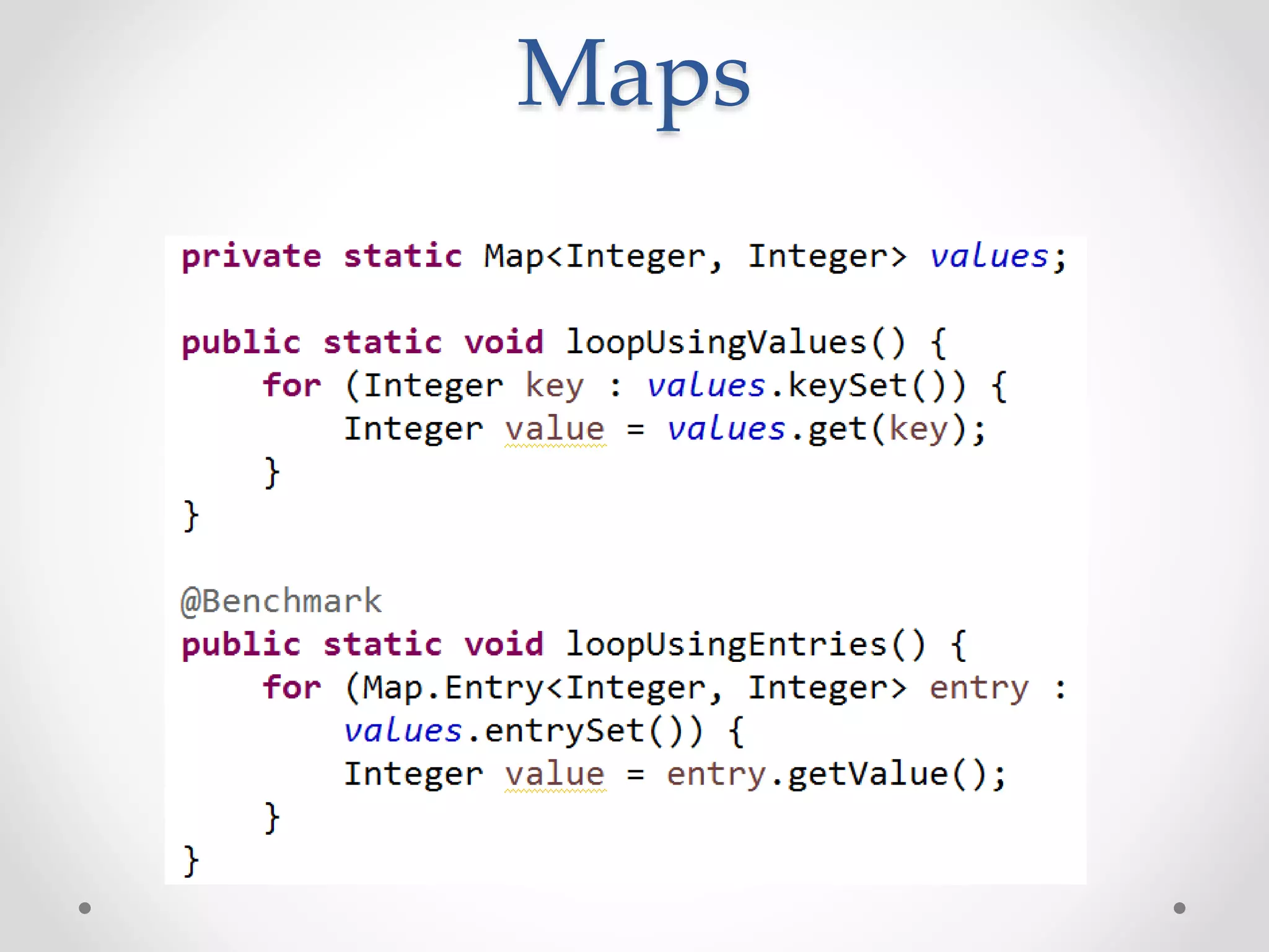 Maps
 