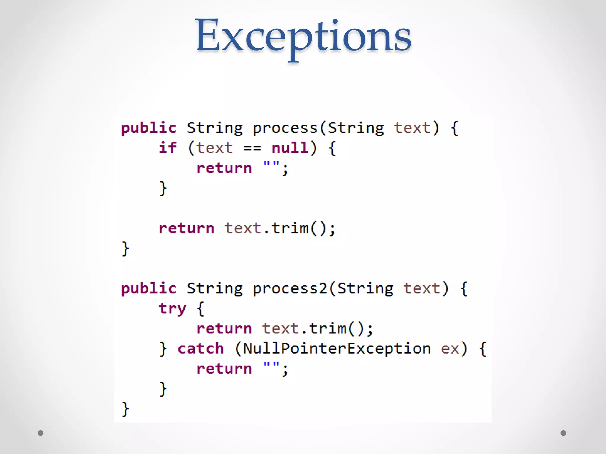 Exceptions
 