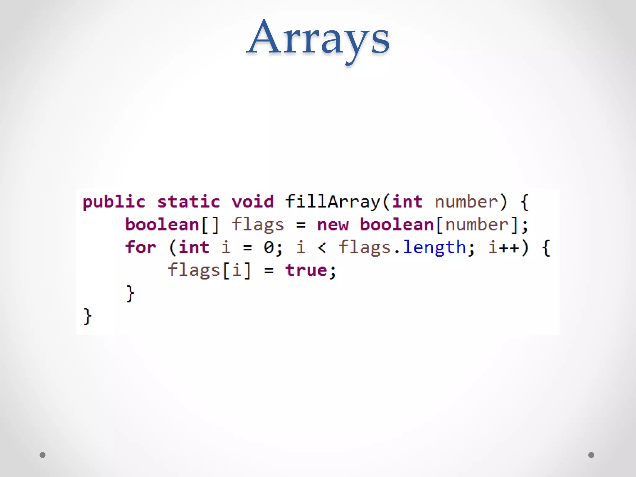 Arrays
 