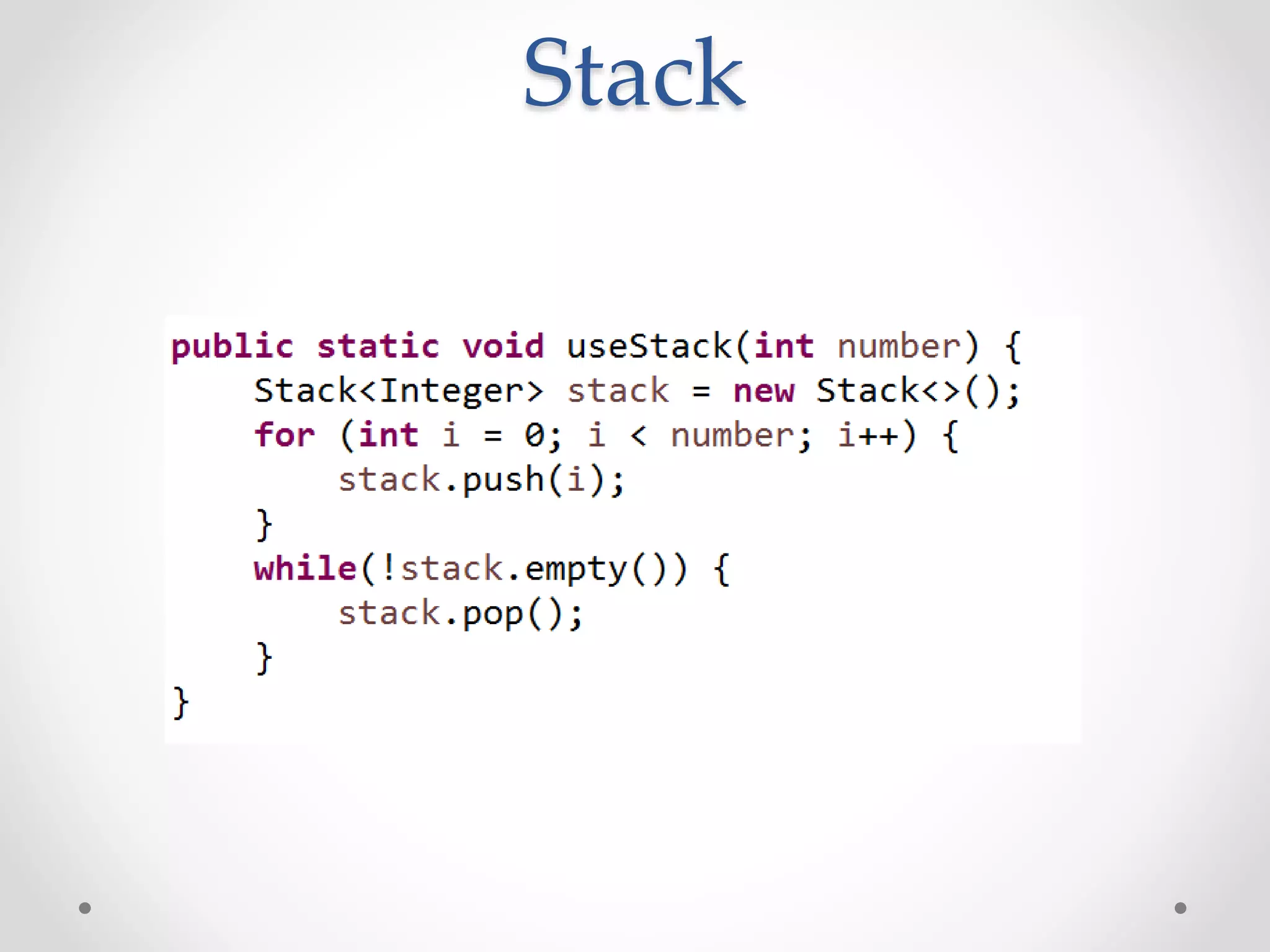 Stack
 