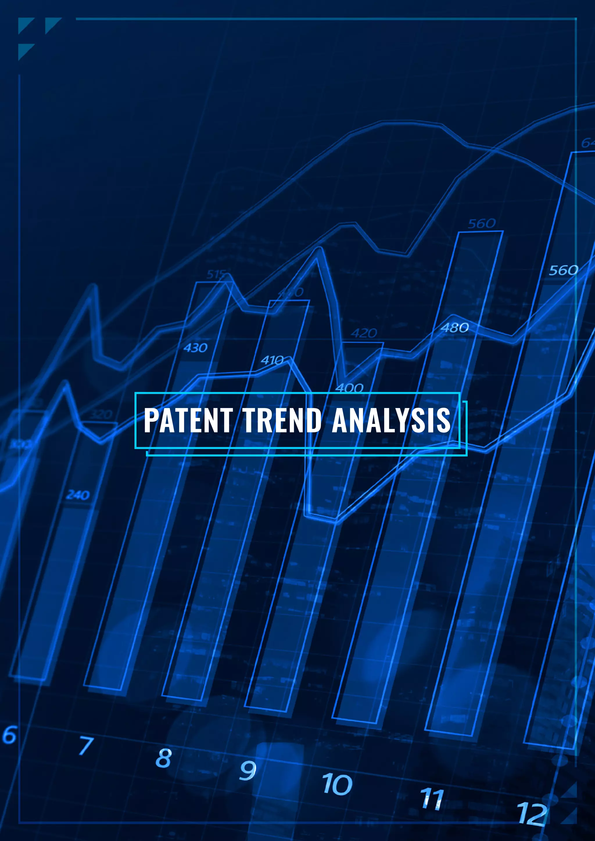 PATENT TREND ANALYSIS
 