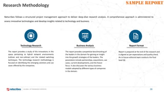 SAMPLE REPORT
GLOBAL IOT MANAGED SERVICES
SAMPLE REPORT
28
Research Methodology
The report provides a study of the innovat...