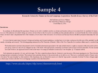 Sample 4 http://www.uic.edu/depts/sfip/news/slatenurestudy.html 
