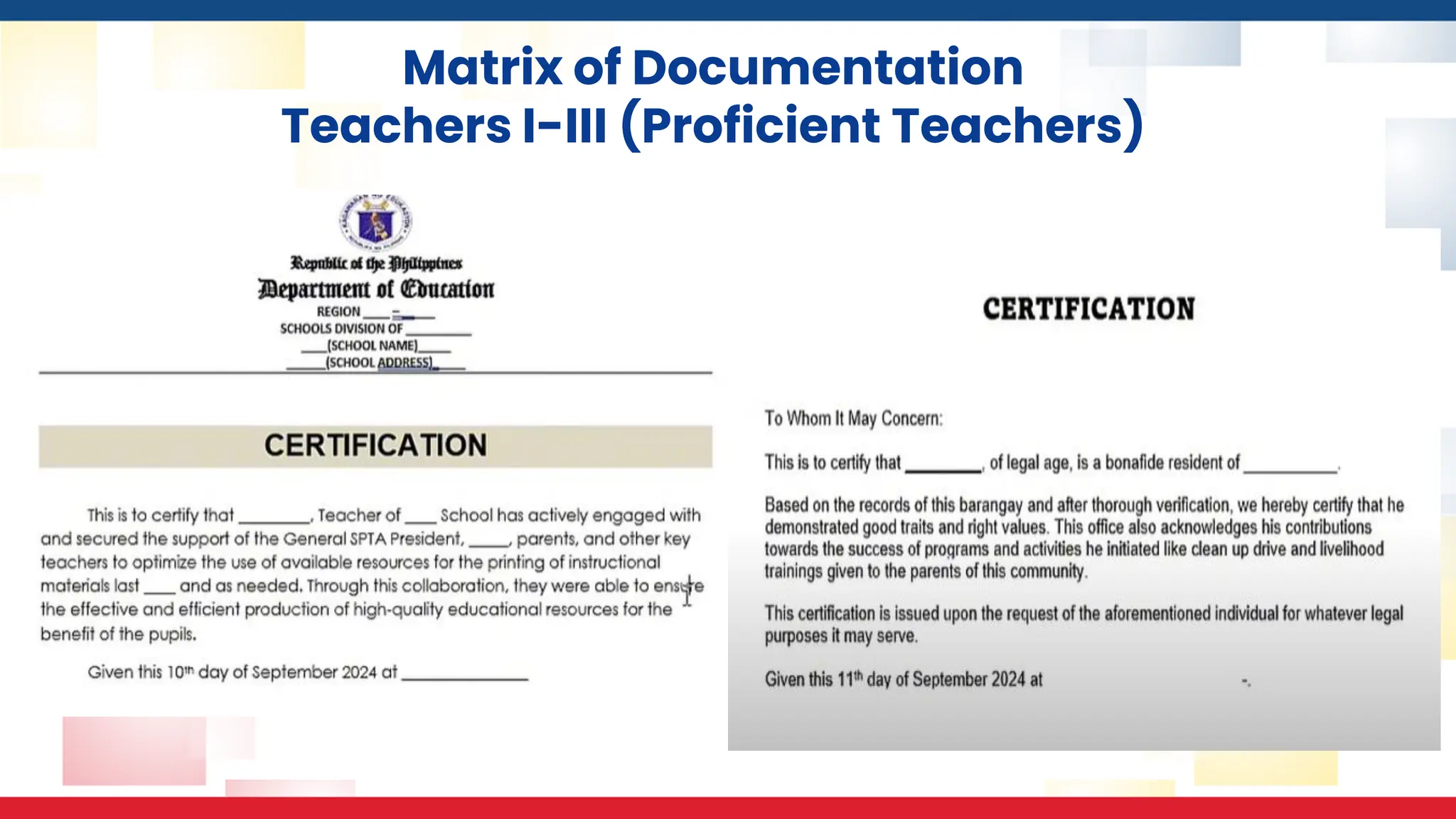 Matrix of Documentation
Teachers I-III (Proficient Teachers)
 