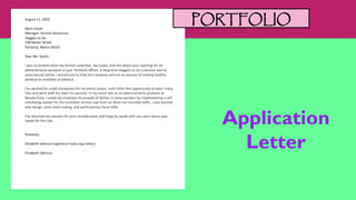PORTFOLIO
Application
Letter
 