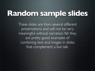 Sample slides by Garr Reynolds