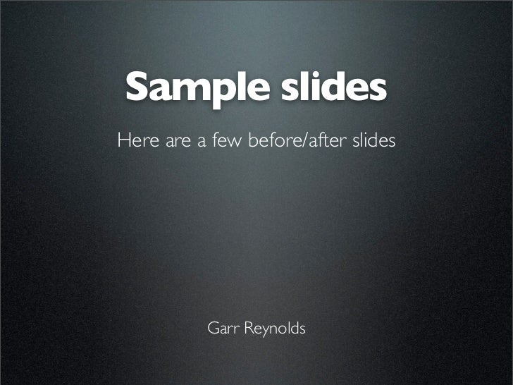 sample slides by garr reynolds