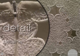 18
detailretail
detailretail
detalhedetalhe
#18 Summer16Summer16
 