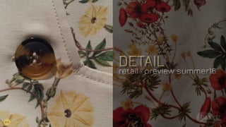 detail
retail • preview summer16
detail
retail • preview summer16
#15
 