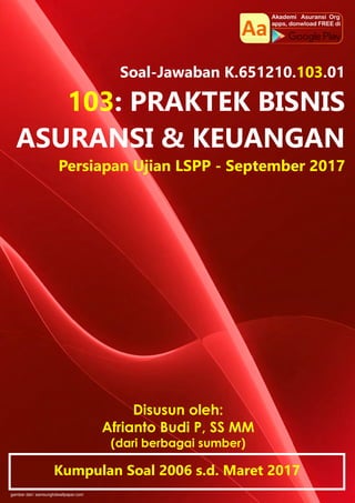 Disusun oleh:
Afrianto Budi P, SS MM
(dari berbagai sumber)
Kumpulan Soal 2006 s.d. Maret 2017
gambar dari: samsunghdwallp...