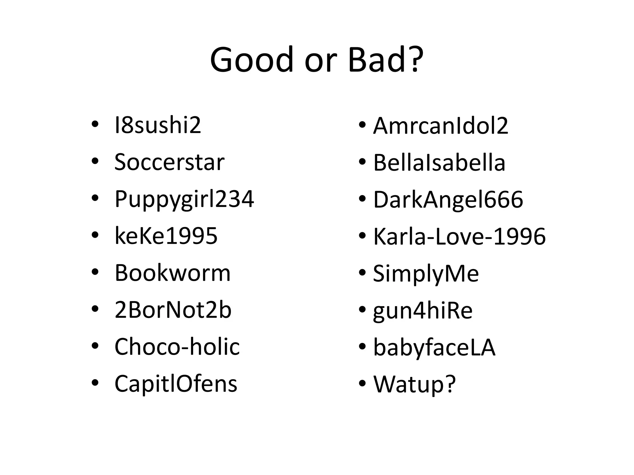 Good or Bad? AmrcanIdol2